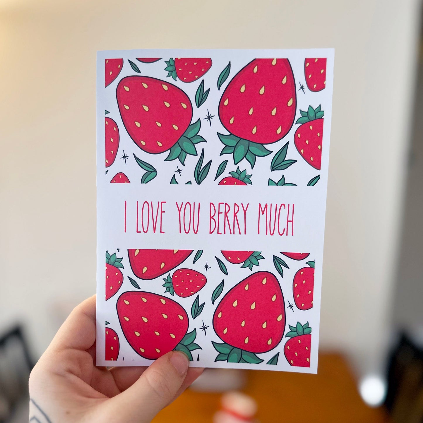 Strawberry Greeting Card - I Love You Berry Much, Strawberry Pattern 5x7 Greeting Card - Fruit, Funny, Cute, Kitsch