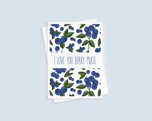 Blueberry Greeting Card - I Love You Berry Much, Blueberry Pattern 5x7 Greeting Card - Fruit, Funny, Cute, Kitsch